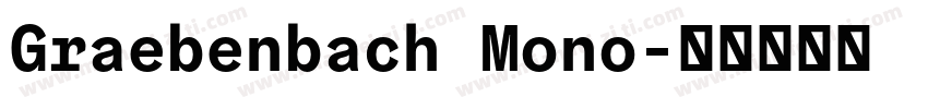 Graebenbach Mono字体转换